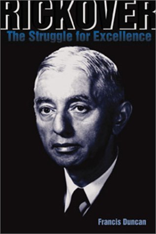 Rickover: The Struggle for Excellence (Hardcover)