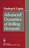 Advanced Dynamics of Rolling Elements