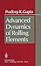 Advanced Dynamics of Rolling Elements