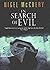 In Search of Evil
