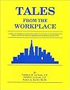 Tales From the Workplace