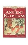 The Ancient Egyptians (Cultures of the Past)