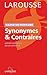 Grand dictionnaire des synonymes et contraires (French Edition)