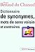 Dictionnaire de synonymes, mots de sens voisin et contraires