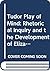 The Tudor Play of Mind: Rhetorical Inquiry and the Development of Elizabethan Drama