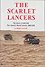 SCARLET LANCERS by James Lunt