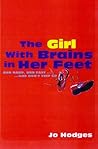 The Girl with Brains in Her Feet
