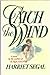 Catch the Wind