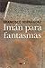 Imán para fantasmas (Spanish Edition)