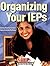 Organizing Your IEPs