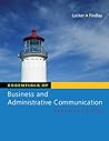 Essentials of Business and Administrative Communication, First Edition Essentials of Business and Administrative Communication, First Edition