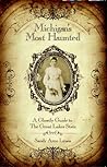 Michigan's Most Haunted, A Ghostly Guide to the Great Lakes State