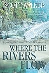 Where the Rivers Flow: Exploring the Sources of Faith Development