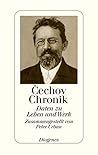 Čechov Chronik: Daten zu Leben und Werk (German Edition)