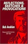 Reflections, Sketches, and Provocations: Essays and Commentary, 1981-1987
