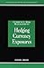 Hedging Currency Exposure (Currency Risk Management Series)