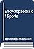 The encyclopedia of sports