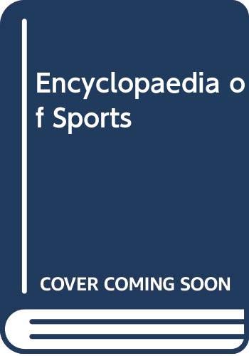 The encyclopedia of sports (Hardcover)