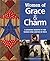 Women of Grace & Charm: A Quilting Tribute to the Women Who Served in WWII