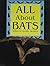 All About Bats by Jennifer Jacobson