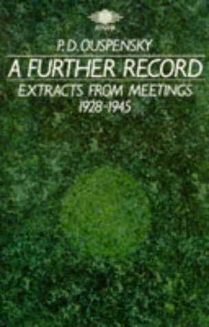 A Further Record: Extracts from Meetings 1928-1945 (Paperback)