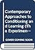 Contemporary Approaches to Conditioning and Learning, (Experimental Psychology Series)