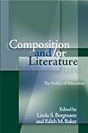 Composition And/Or Literature: The Ends of Education