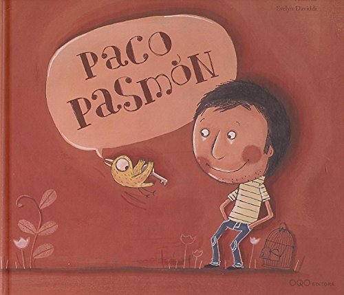 Paco Pasmón (Coleccion O) (Spanish Edition)