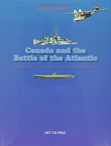 Canada and the Battle of the Atlantic (Hardcover)