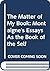 The Matter of My Book: Montaigne's Essays As the Book of the Self