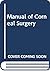 Manual of Corneal Surgery