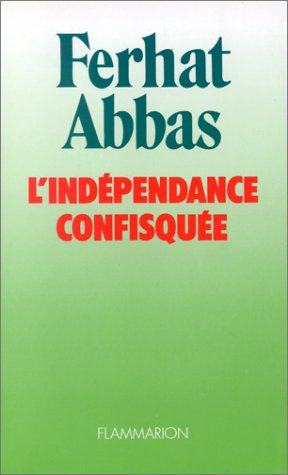 L'Indépendance confisquée (Paperback)