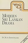 Modern Sri Lankan Drama: An Anthology