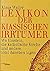 Lexikon der klassischen Irrtümer: Wo Einstein, die katholische Kirche und andere total danebenlagen (Eichborn Lexikon) (German Edition)