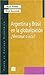 Argentina y Brasil en la globalización