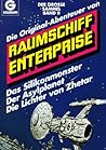 Der grosse Sammelband 2: Das Silikonmonster/Der Asylplanet/Die Lichter von Zhetar (Die Original-Abenteuer von Raumschiff Enterprise) Der grosse Sammelband 2: Das Silikonmonster/Der Asylplanet/Die Lichter von Zhetar (Die Original-Abenteuer von Raumschiff Enterprise)