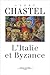 L'italie Et Byzance