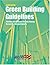 Green Building Guidelines: Meeting the Demand for Low-Energy, Resource-Efficient Homes