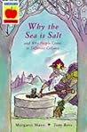Why the Sea Is Salt (Orchard Myths) Why the Sea Is Salt (Orchard Myths)