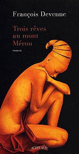 Trois Rêves Au Mont Mérou: Roman (Paperback)