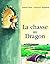 La chasse au Dragon