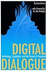 Digital Dialogue: Technology, Capitalism, and the Pursuit of Freedom