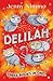 Delilah: Three Books in One!