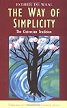 The Way of Simplicity by Esther de Waal