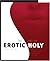 The Erotic And The Holy: Ka...