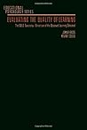 Evaluating the Quality of Learning: The Solo Taxonomy : Structure of the Observed Learning Outcome Evaluating the Quality of Learning: The Solo Taxonomy : Structure of the Observed Learning Outcome