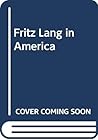 Fritz Lang in America