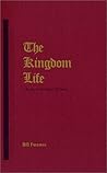 The Kingdom Life (A Study in the Book of James) The Kingdom Life (A Study in the Book of James)
