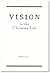 Vision in the Christian life
