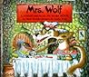 MRS WOLF: A 3-DIMENSIONAL PICTURE BOOK.